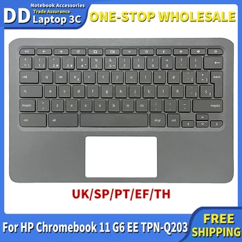 Оригинальная клавиатура UK/SP/PT/EF/TH для ноутбука HP Chromebook 11 G6 EE TPN-Q203 Верхняя крышка верхней крышки L14921-001